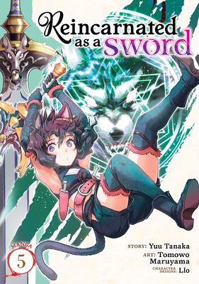 Coperta cărții 'Reincarnated as a Sword (Manga) Vol. 5 - Yuu Tanaka'