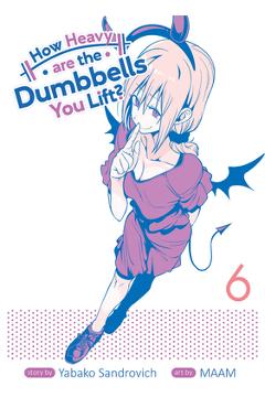 Coperta cărții 'How Heavy Are the Dumbbells You Lift? Vol. 6 - Yabako Sandrovich'