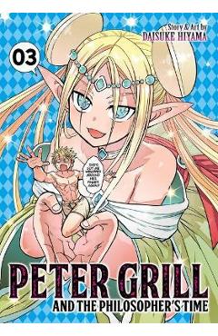 Coperta cărții 'Peter Grill and the Philosopher's Time Vol. 3 - Daisuke Hiyama'