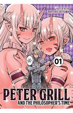 Coperta cărții 'Peter Grill and the Philosopher's Time Vol. 1 - Daisuke Hiyama'