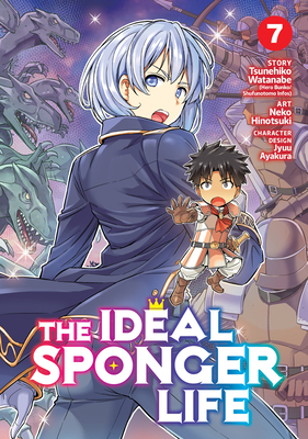 The Ideal Sponger Life Vol. 7 - Tsunehiko Watanabe