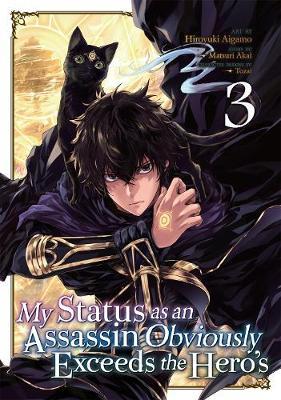 My Status as an Assassin Obviously Exceeds the Hero's (Manga) Vol. 3 - Matsuri Akai
