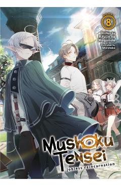 Coperta cărții 'Mushoku Tensei: Jobless Reincarnation (Light Novel) Vol. 8 - Rifujin Na Magonote'