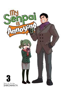 My Senpai Is Annoying Vol. 3 - Shiromanta