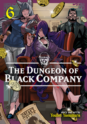 Coperta cărții 'The Dungeon of Black Company Vol. 6 - Youhei Yasumura'