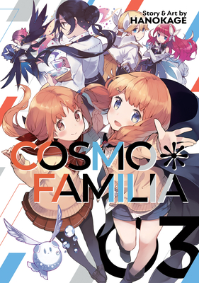 Cosmo Familia Vol. 3 - Hanokage