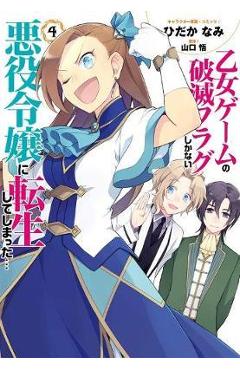 Coperta cărții 'My Next Life as a Villainess: All Routes Lead to Doom! (Manga) Vol. 4 - Satoru Yamaguchi'