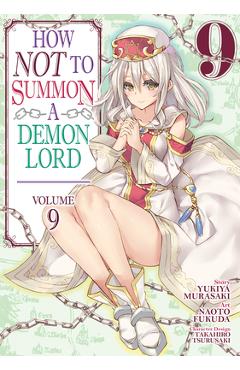 Poza produsului How Not to Summon a Demon Lord (Manga) Vol. 9 - Yukiya Murasaki