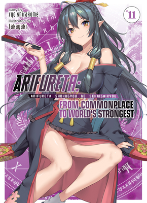 Arifureta: From Commonplace to World's Strongest (Light Novel) Vol. 11 - Ryo Shirakome