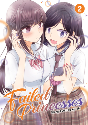Failed Princesses Vol. 2 - Ajiichi