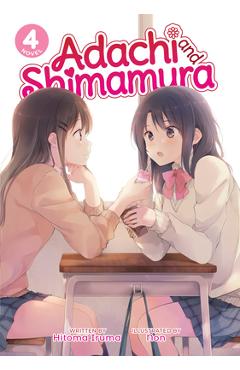 Poza produsului Adachi and Shimamura (Light Novel) Vol. 4 - Hitoma Iruma