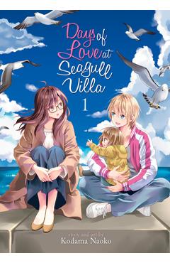 Poza produsului Days of Love at Seagull Villa Vol. 1 - Kodama Naoko