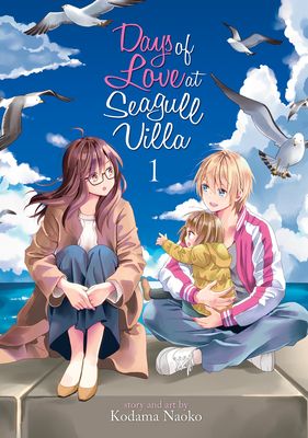 Days of Love at Seagull Villa Vol. 1 - Kodama Naoko