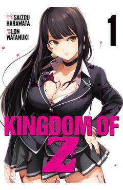 Coperta cărții 'Kingdom of Z Vol. 1 - Saizou Harawata'