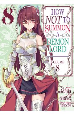 Poza produsului How Not to Summon a Demon Lord (Manga) Vol. 8 - Yukiya Murasaki