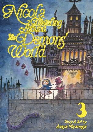 Nicola Traveling Around the Demons' World Vol. 3 - Asaya Miyanaga