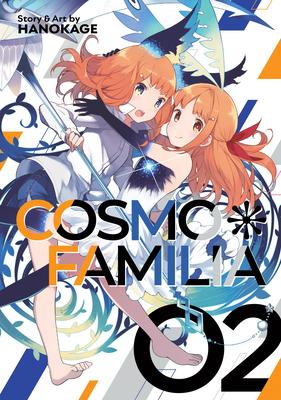 Cosmo Familia Vol. 2 - Hanokage