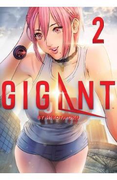 Coperta cărții 'Gigant Vol. 2 - Hiroya Oku'