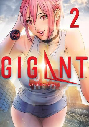 Gigant Vol. 2 - Hiroya Oku