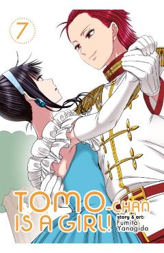 Tomo-Chan Is a Girl! Vol. 7 - Fumita Yanagida