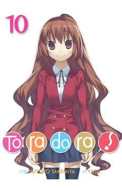 Coperta cărții 'Toradora! (Light Novel) Vol. 10 - Yuyuko Takemiya'