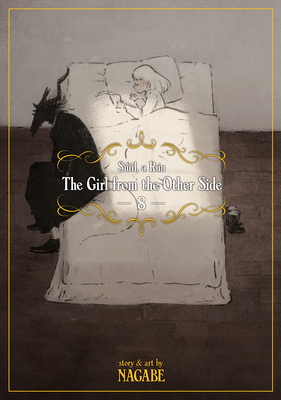 The Girl from the Other Side: Si�il, a R�n Vol. 8 - Nagabe