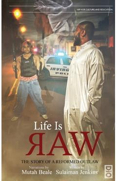 Poza produsului Life is Raw: The Story of a Reformed Outlaw - Sulaiman Jenkins