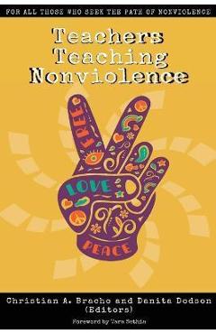 Poza produsului Teachers Teaching Nonviolence - Christian A. Bracho