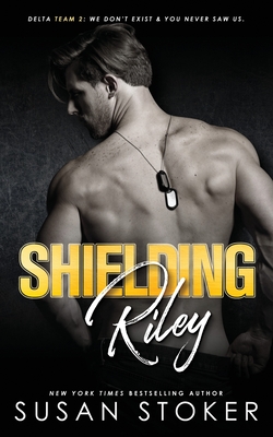 Shielding Riley - Susan Stoker