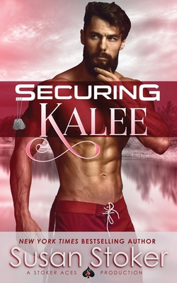 Securing Kalee - Susan Stoker