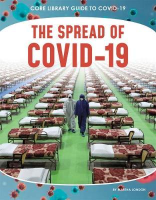 The Spread of Covid-19 - London Martha