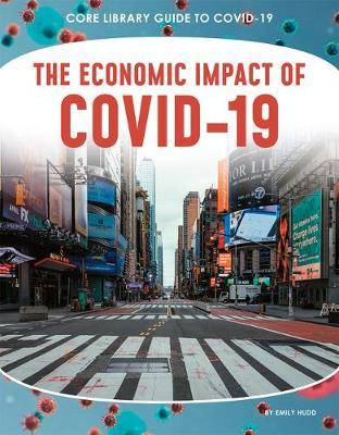 The Economic Impact of Covid-19 - Hudd Emily