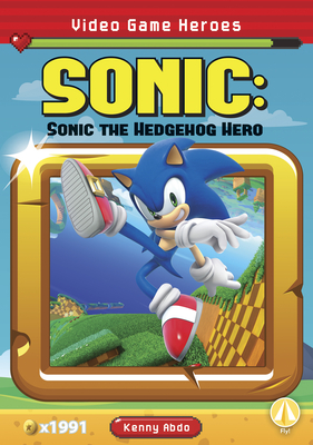 Sonic: Sonic the Hedgehog Hero - Kenny Abdo