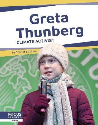Greta Thunberg: Climate Activist - Meg Gaertner