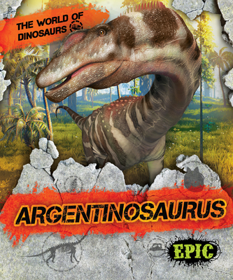 Coperta cărții 'Argentinosaurus - Rebecca Sabelko'