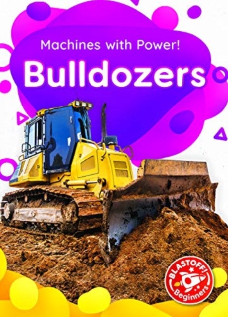 Bulldozers - Christina Leaf