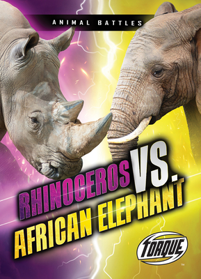 Rhinoceros vs. African Elephant - Thomas K. Adamson