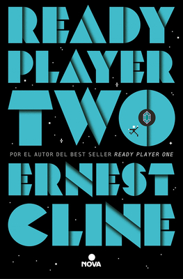 Ready Player Two (Spanish Edition) - Ernest Cline