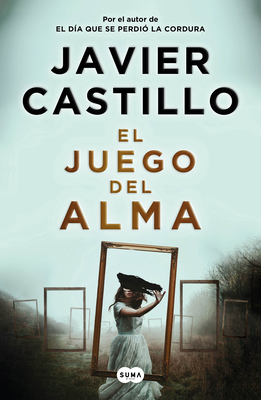 El Juego del Alma / The Souls Game - Javier Castillo