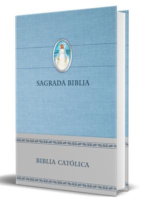Biblia Cat�lica En Espa�ol. Tapa Dura Azul, Con Virgen Milagrosa En Cubierta / Catholic Bible. Spanish-Language, Hardcover, Blue, Compact - Biblia De Am�rica