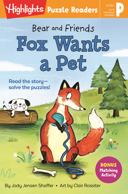Bear and Friends: Fox Wants a Pet - Jody Jensen Shaffer