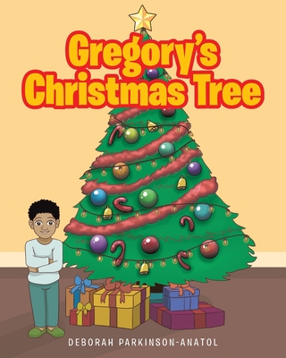 Gregory's Christmas Tree - Deborah Parkinson-anatol