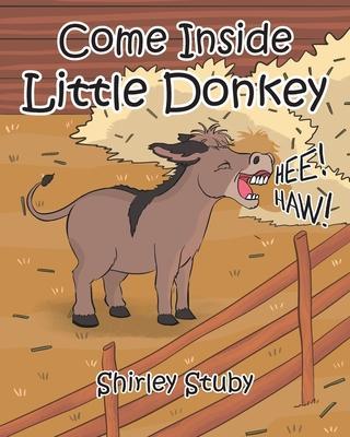 Come Inside Little Donkey - Shirley Stuby