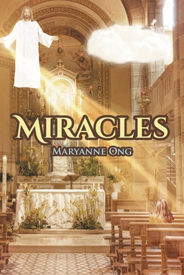 Miracles - Maryanne Ong