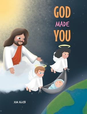 God Made You - Kim Allen