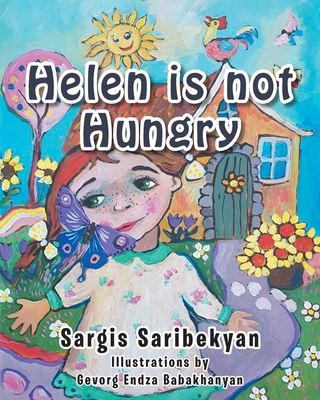 Helen is not Hungry - Sargis Saribekyan