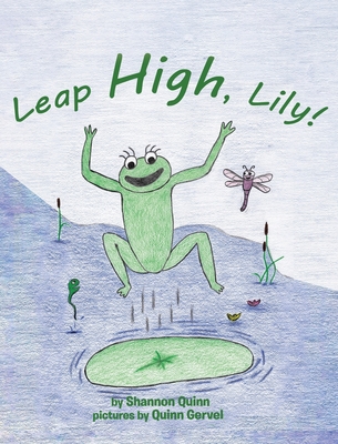 Leap High, Lily! - Shannon Quinn