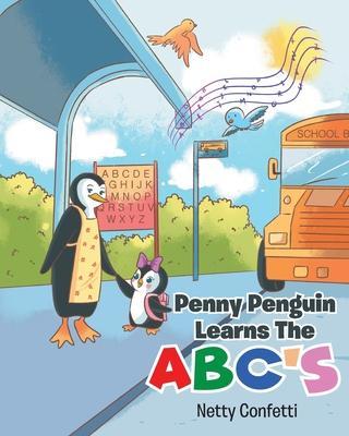 Penny Penguin Learns The ABC's - Netty Confetti