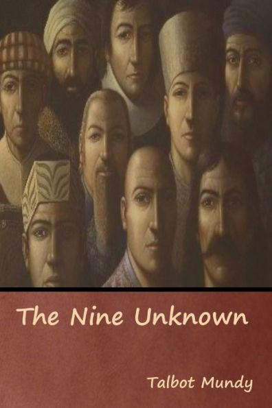 The Nine Unknown - Talbot Mundy