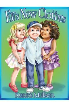Coperta cărții 'Eli's New Clothes - Kerri Mullen'